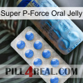 Super P-Force Oral Jelly 40